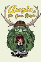 Augie and the Green Knight (Hardback)