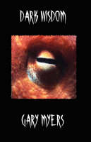 Dark Wisdom (Paperback)