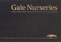 Gale Nurseries: Four Generations of Garden Excellence (Hardback)