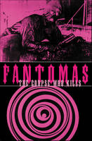Fantomas: The Corpse Who Kills (Paperback)