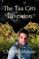 The Tau Ceti Diversion - Karic 1 (Paperback)