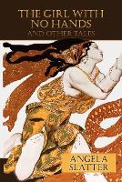 The Girl With No Hands (and Other Tales) (Paperback)
