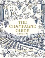The Champagne Guide Edition VII (Hardback)