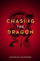 Chasing the Dragon (Paperback)