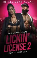 Lickin' License II: More Sex, More Saga (Paperback)