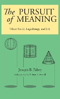 The Pursuit of Meaning: Viktor Frankl, Logotherapy, and Life (Hardback)