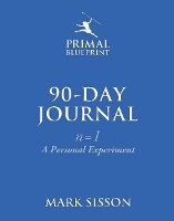 The Primal Blueprint 90-Day Journal: A Personal Experiment (n=1) (Spiral bound)
