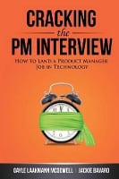 Cracking the PM Interview: How to Land a Product Manager Job in Technology (Paperback)