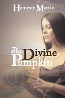 The Divine Pumpkin (Paperback)