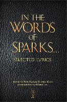 In The Words of Sparks...Selected Lyrics (Hardback)