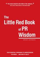 The Little Red Book of PR Wisdom (Paperback)