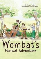 Wombat's Musical Adventure (Paperback)