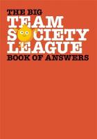 The Big Team Society League Book of Answers (Paperback)