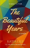 The Beautiful Years (Paperback)