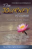 The Journey Home: Awakening in the Dream (Paperback)