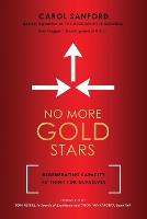 No More Gold Stars: Regenerating Capacity to Think for Ourselves (Paperback)