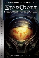 StarCraft II: Heaven's Devils: Heaven's Devils - StarCraft: Blizzard Legends (Paperback)