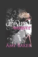 The Dream Weaver (Paperback)
