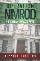 Operation Nimrod: The Iranian Embassy Siege (Paperback)