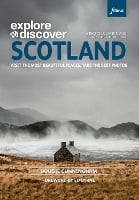 Explore & Discover Scotland: Visit the most beautiful places take the best photos (Paperback)