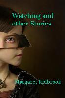 Watching and Other Stories (Paperback)