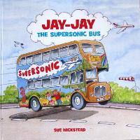 Jay-Jay the Supersonic Bus (Paperback)