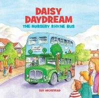Daisy Daydream the Nursery Rhyme Bus (Paperback)