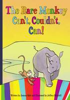 The Rare Monkey Can't, Couldn't, Can! (Paperback)