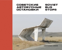 Soviet Bus Stops (Hardback)