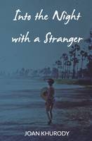 Into the Night with a Stranger (Paperback)