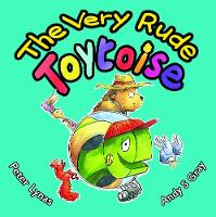 The Very Rude Toytoise (Paperback)