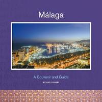 Malaga: A Souvenir and Guide (Paperback)