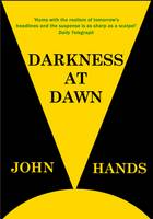 Darkness at Dawn (Paperback)