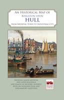 An Historical Map of Kingston Upon Hull - Historic City & Town Maps (Sheet map, folded)