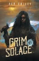Grim Solace - Chasing Graves Trilogy 2 (Paperback)