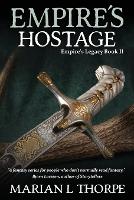 Empire's Hostage - Empire's Legacy 2 (Paperback)