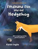 Ferdinand Fox and the Hedgehog - Ferdinand Fox Adventures (Paperback)