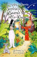 Sophie's Search for No-Where (Paperback)