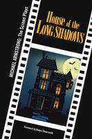 House of the Long Shadows: Michael Armstrong: The Screen Plays (Paperback)