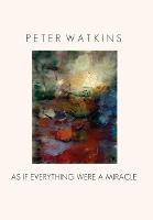 As If Everything Were A Miracle (Paperback)