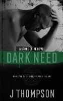 Dark Need - Dark Desire 2 (Paperback)