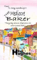 The Mediocre Baker - Time to Say Goodnight 2 (Paperback)