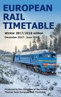 European Rail Timetable Winter 2017-2018 Edition