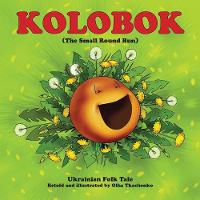 Kolobok: The Small Round Bun (Paperback)