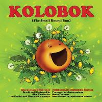 Kolobok: The Small Round Bun (Paperback)