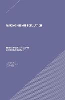 Making Kin not Population – Reconceiving Generations (Paperback)