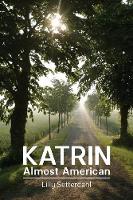 Katrin, Almost American (Paperback)
