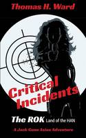 Critical Incidents (Paperback)