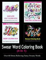 Cussing Coloring Books for Adults: MIDNIGHT EDITION: Hilarious Sweary  Coloring book For Fun and Stress Relief (Paperback)