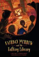 Fairday Morrow and the Talking Library - Fairday Morrow 2 (Hardback)